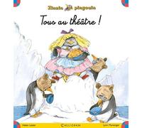 Zinzin Pingouin Tome 4 - Tous Au Théâtre !