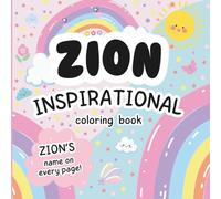 Zion Inspirational Coloring Book: Personalized Just for Zion - Zion's Name Appears on Every Coloring Page