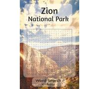Zion National Park Word Search: A Relaxing Puzzle Book for Nature Lovers