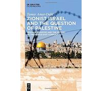 Zionist Israel And The Question Of Palestine