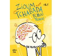 Zioum tchabada tchou tchou - Otto T. - Flblb Eds - broché - Bande dessinée