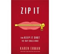 Zip It Karen Ehman, (Auteur)