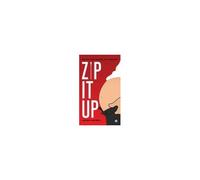 Zip It Up: Stay Fit, Stay Focused, Stay Fabulous