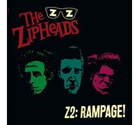 Zipheads, the - Z2:Rampage