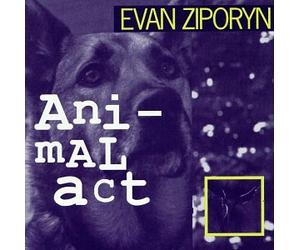 Ziporyn, Evan - Animal-Act