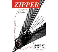 Zipper: An Exploration in Novelty (Reprint)