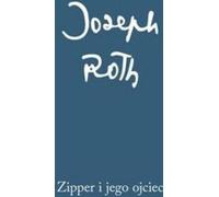 Zipper i jego ojciec - Joseph Roth (livre en polonais)