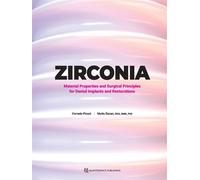 Zirconia Material Properties and Surgical Principles for Dental Implants and Restorations - Corrado Piconi - Quintessence Publishing Co, Inc - ebook (ePub) - Livre