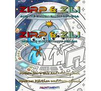 Zirp & Zili: and the cotton candy diploma // und das Zuckerwatte-Diplom