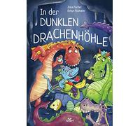 Ziska Fischer Evelyn Faulhaber In der dunklen Drachenhöhle (Relié)