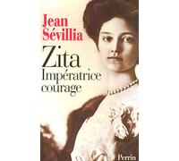 Zita, impératrice courage