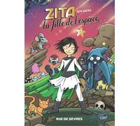 Zita, la fille de l'espace T3 - Ben Hatke - Rue De Sevres - broché - Bande dessinée jeunesse