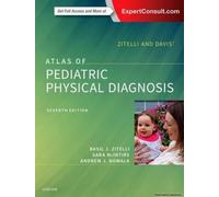 Zitelli And Davis' Atlas Of Pediatric Physical Diagnosis