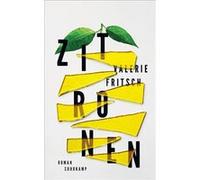 Zitronen: Roman | Ein sprachgewaltiges Buch über das Münchhausen-Stellvertreter-Syndrom
