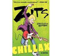 [( Zits: Chillax )] [by: Jerry Scott] [May-2013]