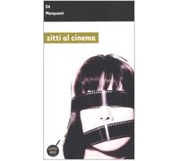 Zitti al cinema. Le conseguenze dell'umore