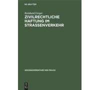 Zivilrechtliche Haftung Im Straßenverkehr