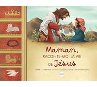 Zivoin, Jennifer - Maman, raconte-moi Jésus