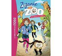 Zizanie au zoo 04 - La chasse au ouistiti !