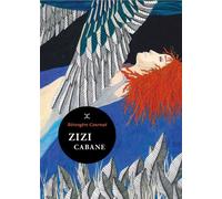 Zizi Cabane - Bérengère Cournut - Le Tripode - broché - Roman
