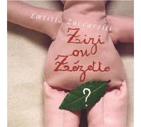 Zizi ou zézette?