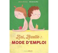 Zizi, zézette : mode d'emploi - Michaël Escoffier - Frimousse Eds - Poche - Album jeunesse
