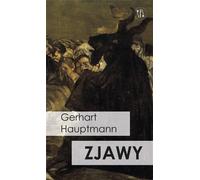 Zjawy - Gerhart Hauptmann (Prose contemporaine en polonais)