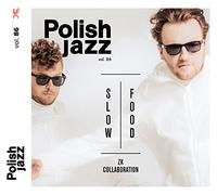 Zk Collaboration - Slow Food [Import]
