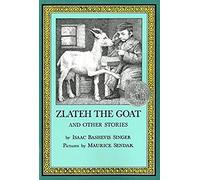 Zlateh the Goat and Other Stories: A Newbery Honor Award Winner
