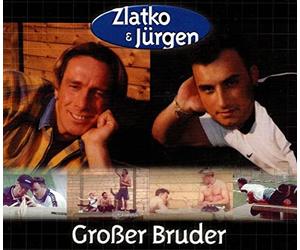 Zlatko & Jürgen - Grosser Bruder [Import]