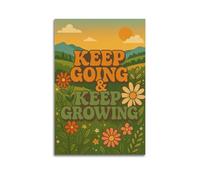 ZlXXYZ Poster sur toile pour décoration murale moderne - Inspiration Keep Going And Growing - 40 x 60 cm - Sans cadre