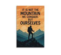 ZLXZPL Peinture murale sur toile pour bureau - Poster de personnage de randonneur conquiert soi-même sur la montagne - Peinture de scène d'aventure inspirante - 30 x 45 cm - Style sans cadre