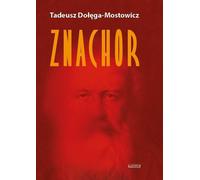Znachor - Dołęga-Mostowicz Tadeusz (Buch auf Polnisch)