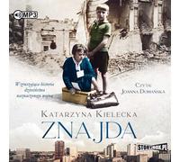 Znajda - Katarzyna Kielecka (Hörbuch auf Polnisch)