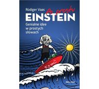 ZNAK Simplement Einstein Pensées géniales compréhensibles en apesanteur, polonais, livre de poche, 168 pages