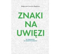 Znaki na uwięzi - Małgorzata Lisowska-Magdziarz (Buch auf Polnisch)
