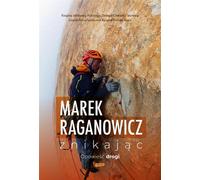 Znikając - Marek Raganowicz (Buch auf Polnisch)