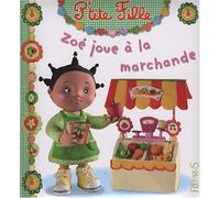 Zo?? joue ?? la marchande by Emilie Beaumont (2008-02-08)