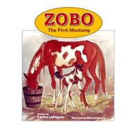 ZOBO, The First Mustang: Zobo's Family