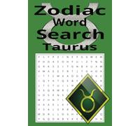 zodaic word puzzle taurus: taurus zodiac word search puzzle book for all ages