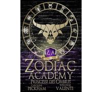 Zodiac Academy 4: Princesse des Ombres