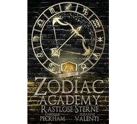 Zodiac Academy 9: Rastlose Sterne
