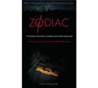 Zodiac: The Shocking True Story of America's Most Bizarre Mass Murderer – Titan Books