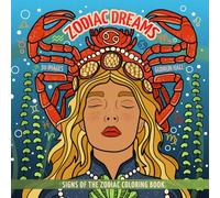 Zodiac Dreams: Signs of the Zodiac Coloring Book