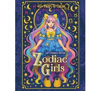 Zodiac Girls Left-Handed Edition: A Beautiful Collection of Harajuku-Inspired Fashion Girls Representing All 12 Zodiac Signs