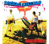 Zodiac Killers - Radiation Beach [Import]