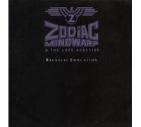 ZODIAC MINDWARP & THE LOVE REACTION - ZODIAC MINDWARP & THE LOVE REACTION - BACKSEAT EDUCATION 12in (23227)