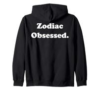 Zodiac Obsessed Astrology Horoscope Stars Sweat à Capuche