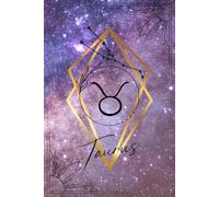 Zodiac Signs Taurus: Zodiac notebooks, horoscope journal ideal gift for astrology lovers. Astrological sign on the background of the cosmos.
