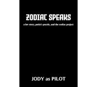 ZODIAC SPEAKS: ALUVSTORY, PUTIN’S PUZZLE, and THE ZODIAC PROJECT